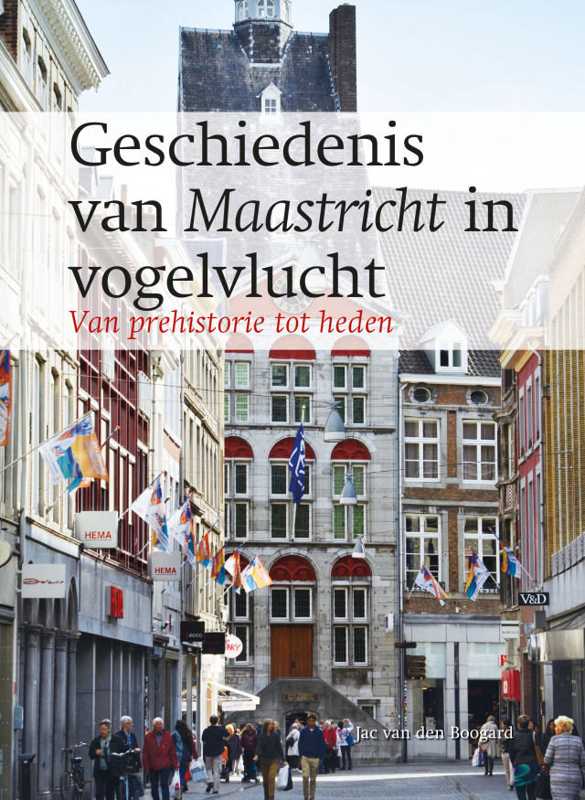 Geschiedenis van Maastricht in vogelvlucht